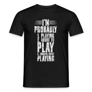 Je suis probablement, 1 en train de jouer, 2 sur le point de jouer, 3 - T-shirt homme - noir - Devant - AI Model Male 178 light (178cm)