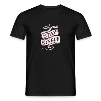 Bleibe Single - Männer T-Shirt - Schwarz - Vorne - AI Model Male 178 light (178cm)