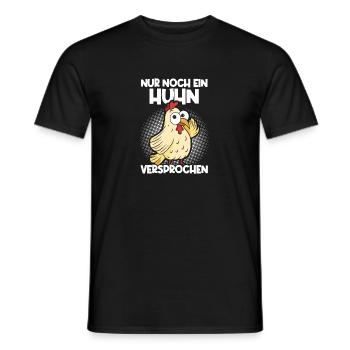 Nur noch ein Huhn versprochen - Männer T-Shirt - Schwarz - Vorne - AI Model Male 178 light (178cm)