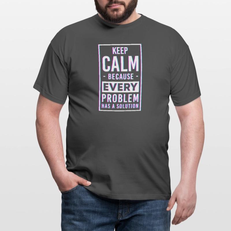 Problem Not My Problem The Problem Men's T-Shirt