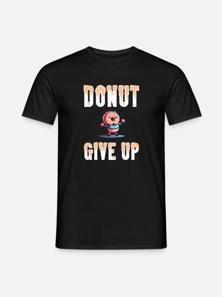 Donut give up Wortspiel Gib Niemals auf lustig - T-shirt herr - svart