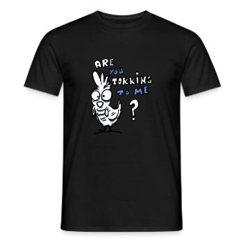 Are you tokking to me - Men's T-Shirt - black - Front - AI Model Male 178 light (178cm)