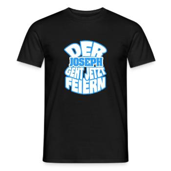 Der joseph geht jetzt feiern - Männer T-Shirt - Schwarz - Vorne - AI Model Male 178 light (178cm)