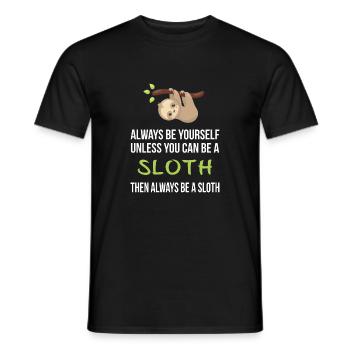 Allways be yourself unless you be a Sloth - Männer T-Shirt - Schwarz - Vorne - AI Model Male 178 light (178cm)