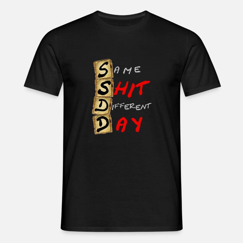 SSDD Same Shit Different Day - Men's T-Shirt - black