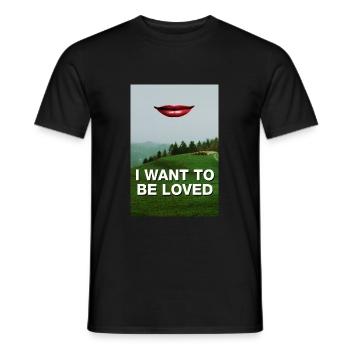 I WANT TO BE LOVED - POSTER - Men's T-Shirt - black - Front - AI Model Male 178 light (178cm)