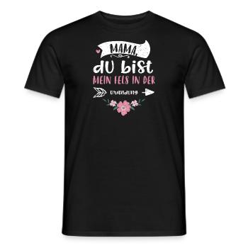 Mama, du bist mein Fels in der B... - Männer T-Shirt - Schwarz - Vorne - AI Model Male 178 light (178cm)