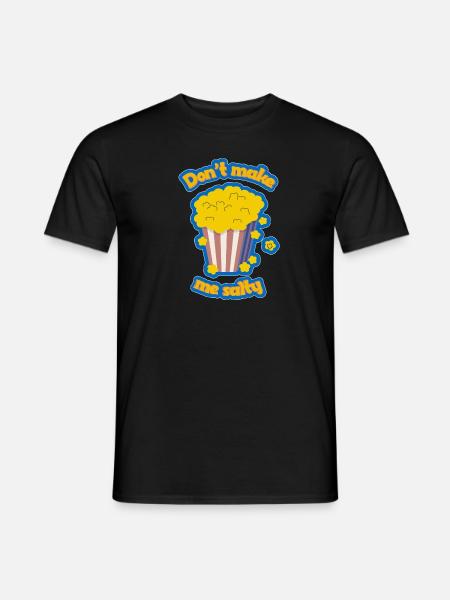 Popcorn - sweet - don't make me salty - Men's T-Shirt - black