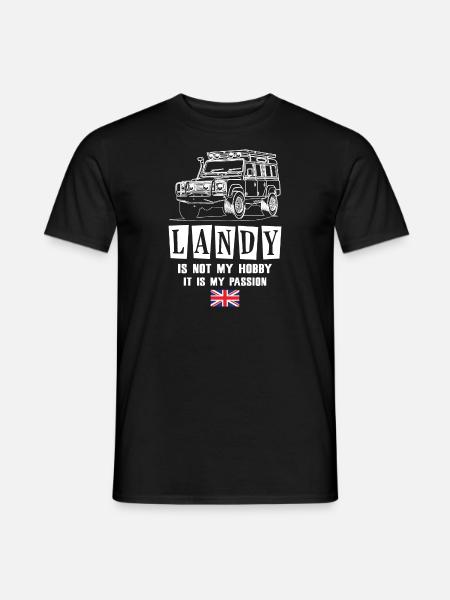 Landy is not my hobby It is my passion - Männer T-Shirt - Schwarz