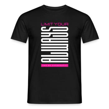 Limit your always - Männer T-Shirt - Schwarz - Vorne - AI Model Male 178 light (178cm)