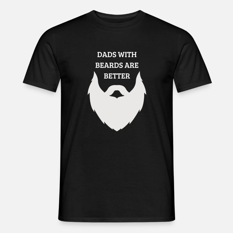 Dads with beards are better Vater Geschenk - Männer T-Shirt - Schwarz
