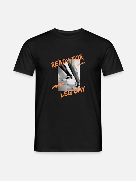 Ready for leg day original bodybuilding gift - Men's T-Shirt - black