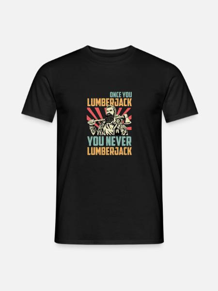 Du hast nie Holzfäller Tischler Geschenk - Männer T-Shirt - Schwarz