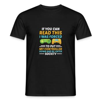 If You Can Read This I Was Forced To Put My Contro - Männer T-Shirt - Schwarz - Vorne - AI Model Male 178 light (178cm)
