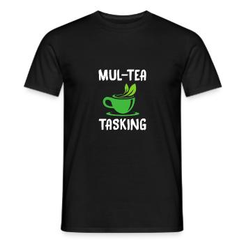 Mul-Tea Tasking Tea Lover Tea Drinker Tea Brewing - Männer T-Shirt - Schwarz - Vorne - AI Model Male 178 light (178cm)