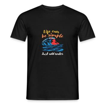 Life Can Be Simple Just Add Water Kayaking Paddle - Männer T-Shirt - Schwarz - Vorne - AI Model Male 178 light (178cm)