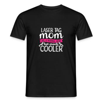 Im A Laser Tag Mom Just Like A Normal Mom Except M - Männer T-Shirt - Schwarz - Vorne - AI Model Male 178 light (178cm)