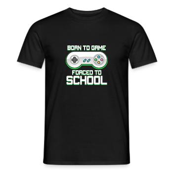 Born To Game Forced To School Gaming Video Game Pl - Männer T-Shirt - Schwarz - Vorne - AI Model Male 178 light (178cm)