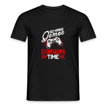 So Many Games So Little Time Video Game Player Gam - Männer T-Shirt - Schwarz - Vorne - AI Model Male 178 light (178cm)