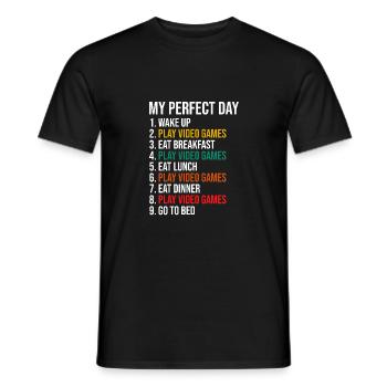 My Perfect Day Video Game Player Gaming Gamer Nerd - Männer T-Shirt - Schwarz - Vorne - AI Model Male 178 light (178cm)