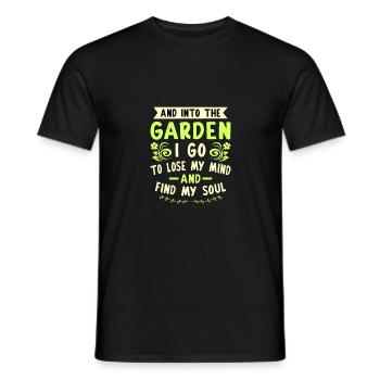 And Into The Garden I Go To Lose My Mind And Find - Männer T-Shirt - Schwarz - Vorne - AI Model Male 178 light (178cm)