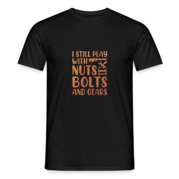 I Still Play With Nuts Bolts And Gears Car Lover M - Men's T-Shirt - black - Front - AI Model Male 178 light (178cm)