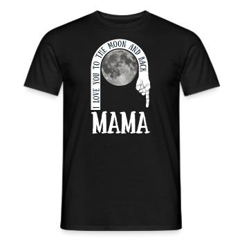 Mama I Love You To The Moon And Back - Männer T-Shirt - Schwarz - Vorne - AI Model Male 178 light (178cm)