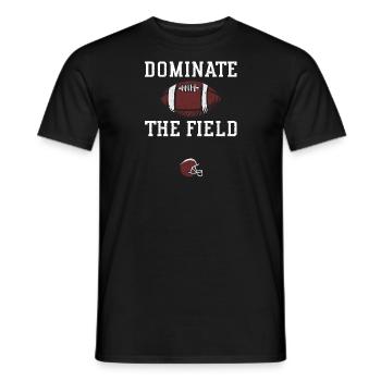 Dominate the field - Football - Men's T-Shirt - black - Front - AI Model Male 178 light (178cm)