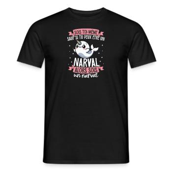 Be yourself unless you know a Narval - Men's T-Shirt - black - Front - AI Model Male 178 light (178cm)