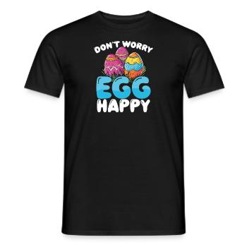 Don't Worry Egg Happy Funny Easter - Men's T-Shirt - black - Front - AI Model Male 178 light (178cm)