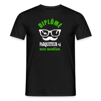 Diplôme parqueteur +4 avec mention t-shirt - T-shirt homme - noir - Devant - AI Model Male 178 light (178cm)
