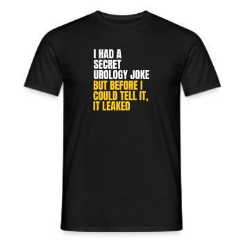 Secret Urology joke - Men's T-Shirt - black - Front - AI Model Male 178 light (178cm)