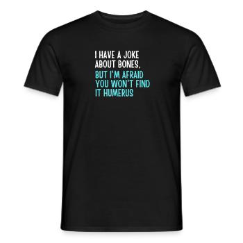 Not humerus joke - Men's T-Shirt - black - Front - AI Model Male 178 light (178cm)