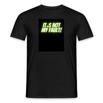 it s not my fault - Männer T-Shirt - Schwarz - Vorne - AI Model Male 178 light (178cm)