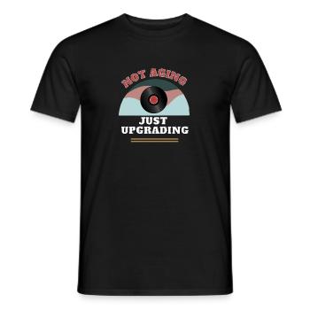 50th Birthday Not aging just upgrading - Men's T-Shirt - black - Front - AI Model Male 178 light (178cm)