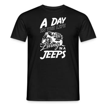 A Day In My Life Living in a Jeeps - Men's T-Shirt - black - Front - AI Model Male 178 light (178cm)