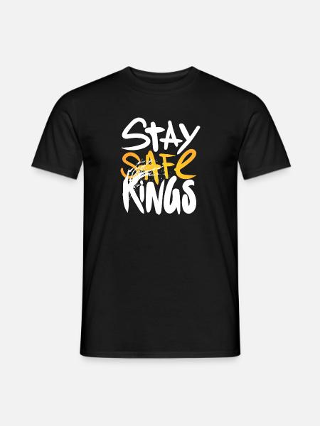 Stay Safe Kings ! Only One Place - T-shirt homme - noir