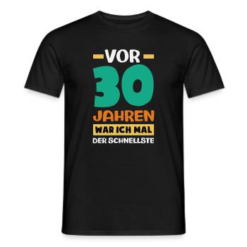 Funny 30th birthday gift - Men's T-Shirt - black - Front - AI Model Male 178 light (178cm)
