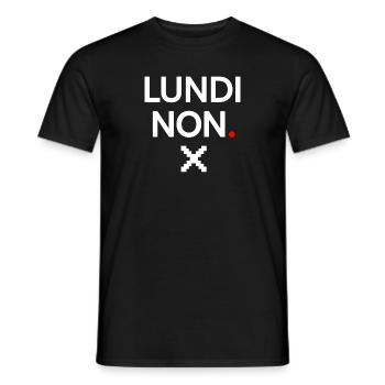 LUNDI NON | Humour lundi minimal - T-shirt homme - noir - Devant - AI Model Male 178 light (178cm)