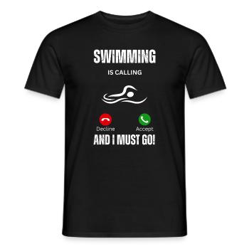 Schwimmen ruft und ich muss gehen - Männer T-Shirt - Schwarz - Vorne - AI Model Male 178 light (178cm)