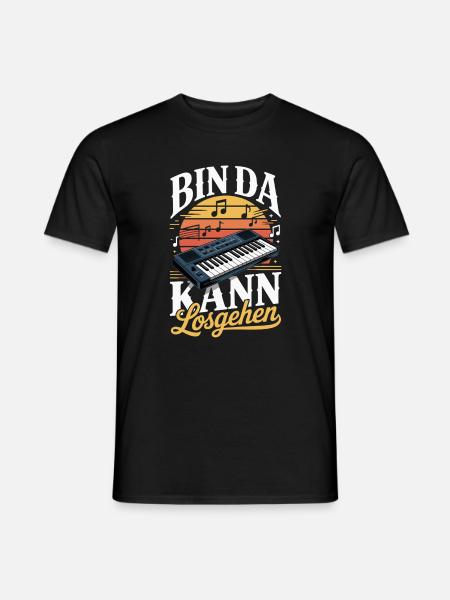Bin Da Kann Losgehen Keyboarder Spruch - Männer T-Shirt - Schwarz