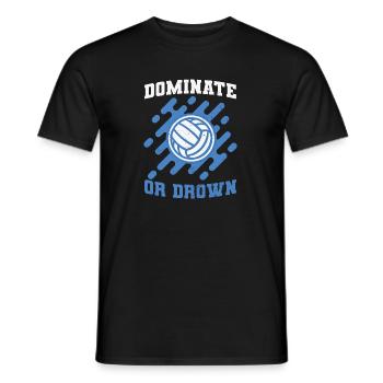 Water Polo Dominate or Down - Men's T-Shirt - black - Front - AI Model Male 178 light (178cm)