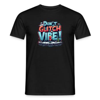 Don't Glitch my Vibe - Retro Gaming Graffiti - Männer T-Shirt - Schwarz - Vorne - AI Model Male 178 light (178cm)