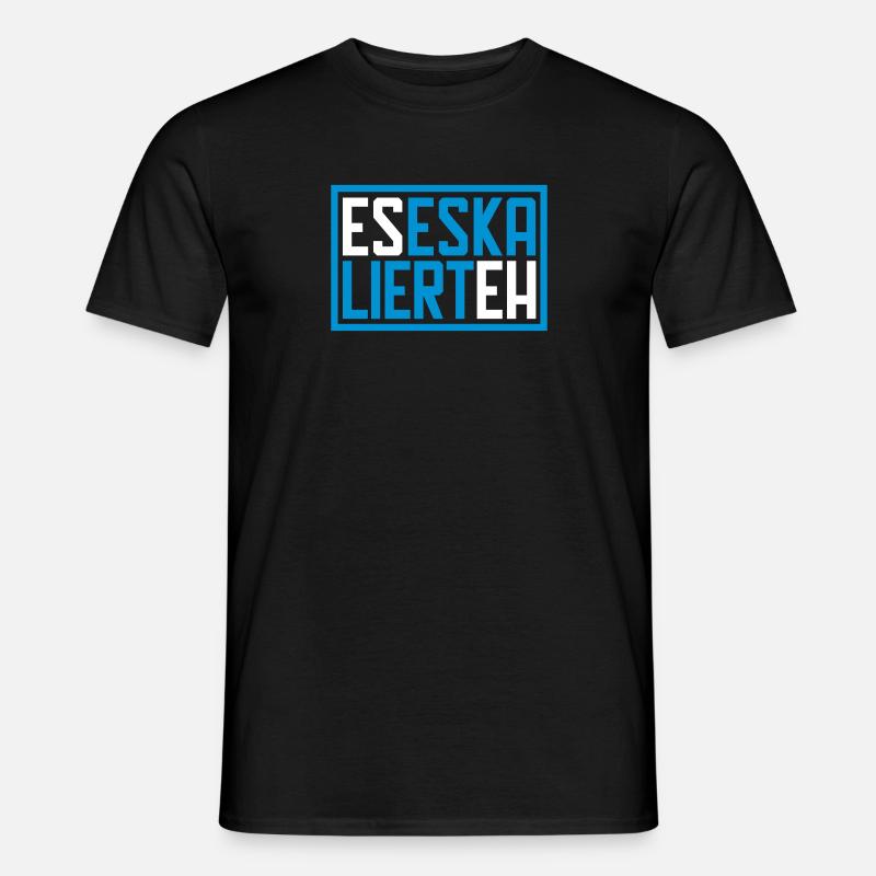 Es eskaliert eh - Männer T-Shirt - Schwarz