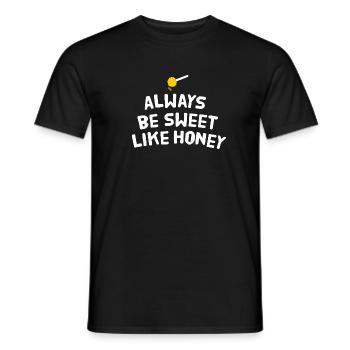 Always be sweet like honey - Men's T-Shirt - black - Front - AI Model Male 178 light (178cm)