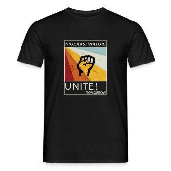 Procrastinators Unite Tomorrow Faul sein Geschenk - Männer T-Shirt - Schwarz - Vorne - AI Model Male 178 light (178cm)
