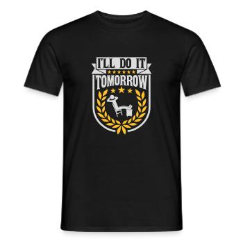 do it tomorrow quote - Men's T-Shirt - black - Front - AI Model Male 178 light (178cm)