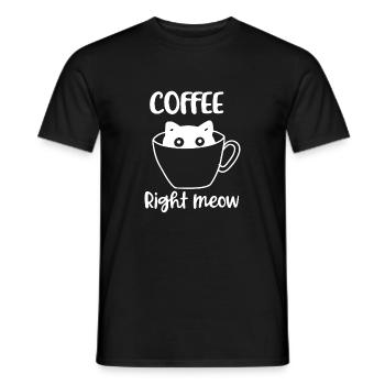 Lustige Kaffee Katze Coffee right meow Geschenk - Männer T-Shirt - Schwarz - Vorne - AI Model Male 178 light (178cm)