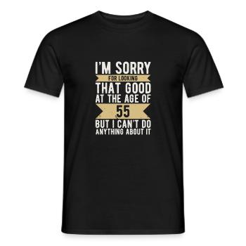 Birthday 55 years Sorry LOOKING GOOD - Men's T-Shirt - black - Front - AI Model Male 178 light (178cm)