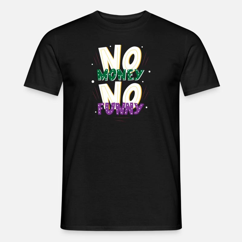 Pas d’argent Pas drôle - T-shirt homme - noir